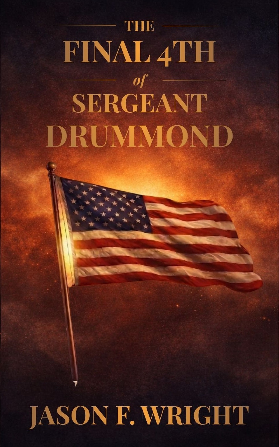The Final 4th of Sergeant Drummond